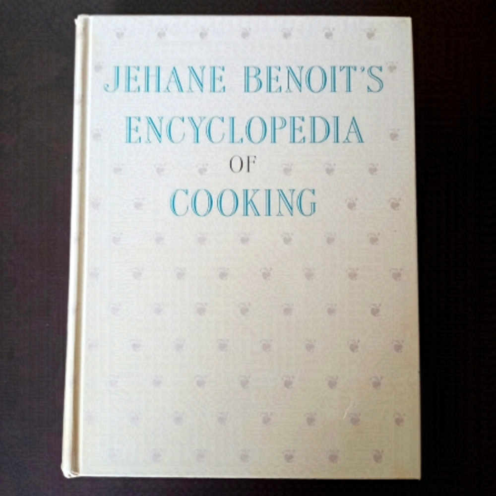 Vintage Encyclopedia of cooking by Jehane Benoît.  Edition 1991